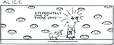 Alice© Cartoon - "One Of Those Days" in Black and White